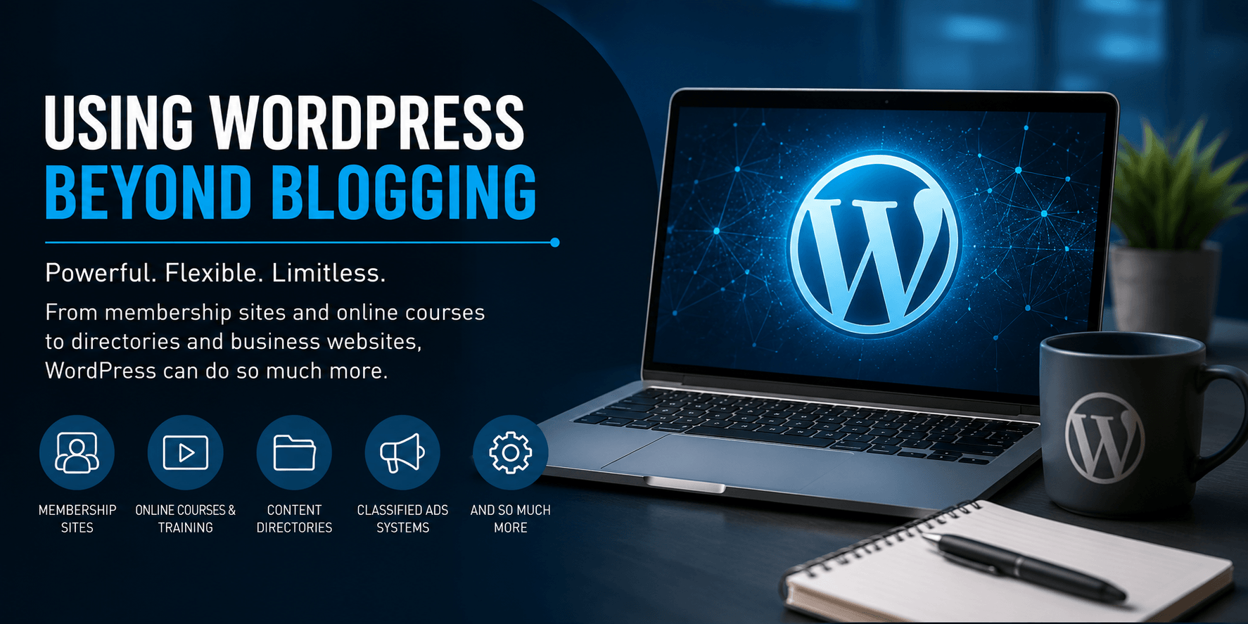 Using WordPress Beyond Blogging