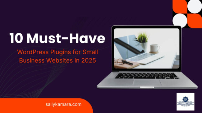 10 Must-Have WordPress Plugins for Small Business Websites in 2025