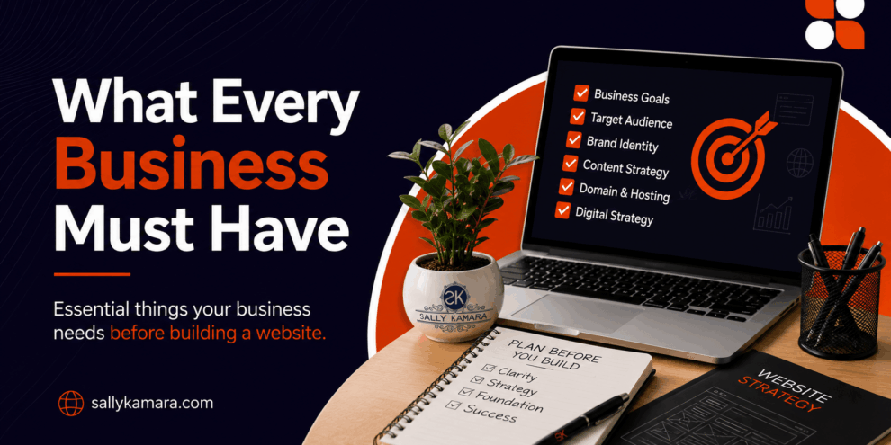 What Every Business Must Have Before Building a Website (A Strategic Guide for 2026) What Every Business Must Have Before Building a Website (A Strategic Guide for 2026)